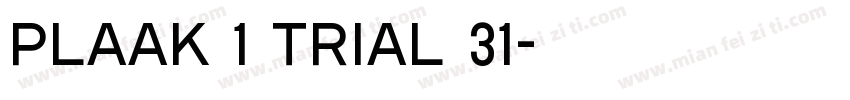 Plaak 1 Trial 31字体转换
